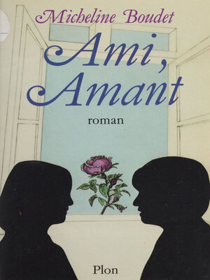 cover image of Ami, amant